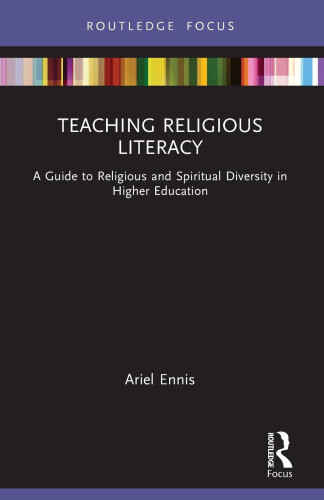 Teaching Religious Literacy: A Guide to Religious and Spiritual Diversity in