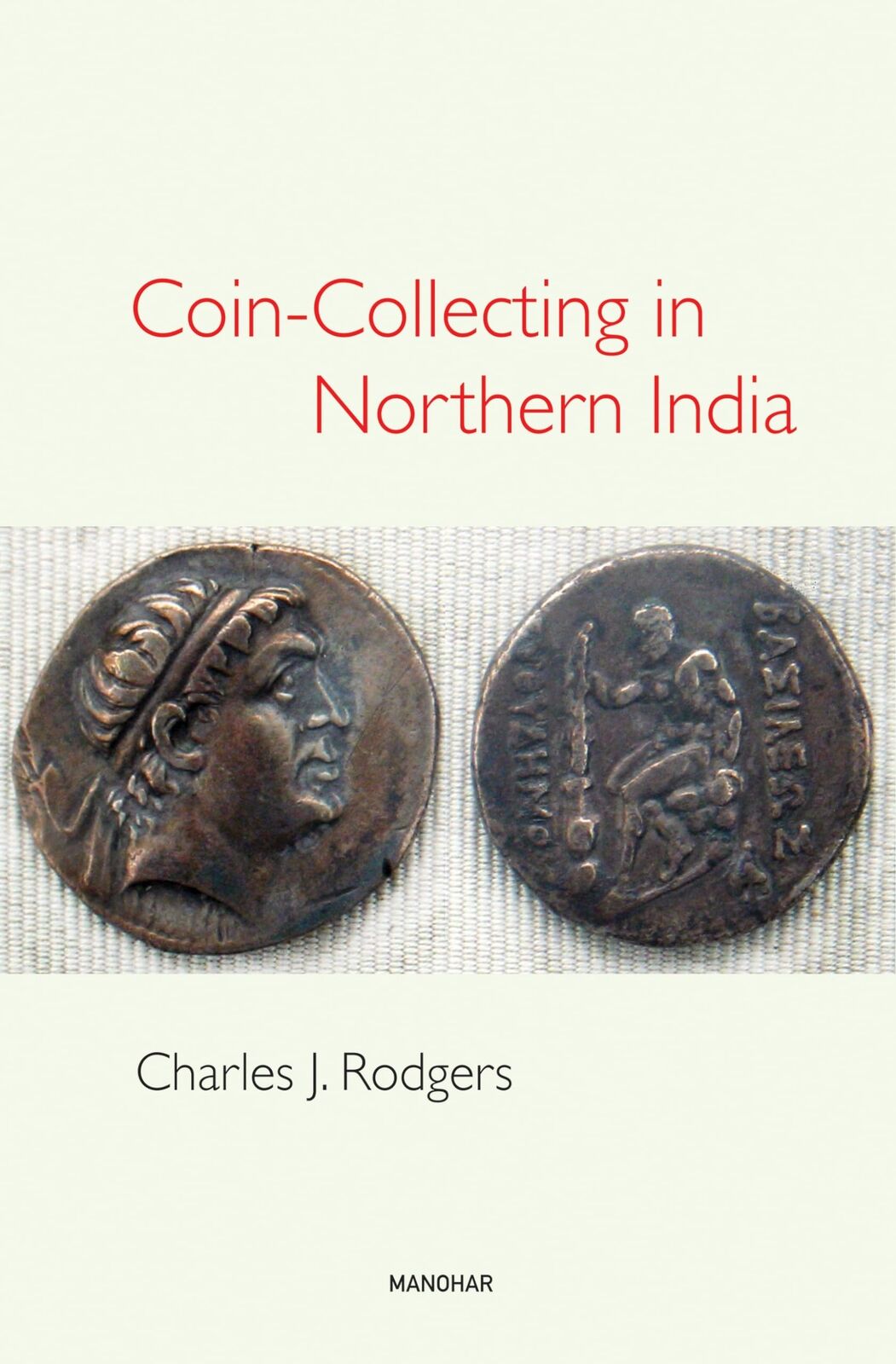 Charles J. Rodgers Coin-Collecting in Northern India (Copertina rigida)