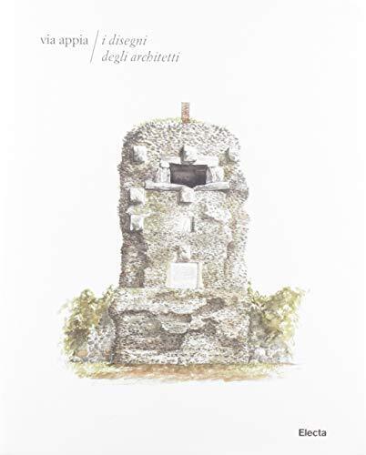 9788891815644 Via Appia. I disegni degli architetti - M. M. Segarra Lagunes