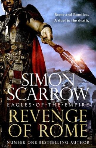 Revenge of Rome (Eagles of the Empire 23): The Thrilling New Eagles of the