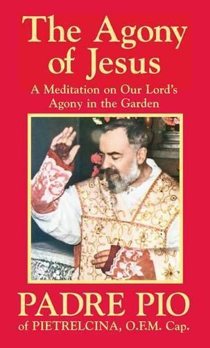 Padre Pio Agony of Jesus (Tascabile)
