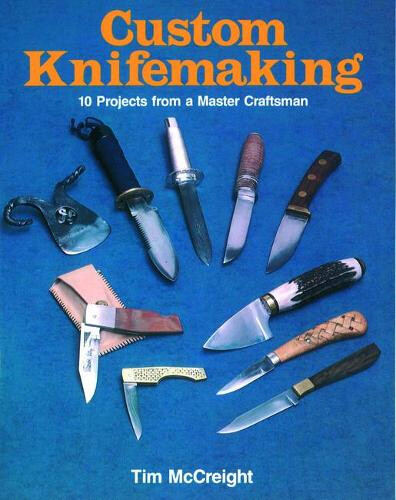 Custom Knife-making by Tim McCreight