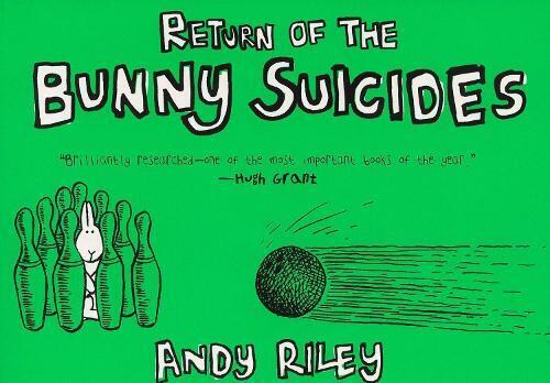 Andy Riley The Return of the Bunny Suicides (Tascabile)