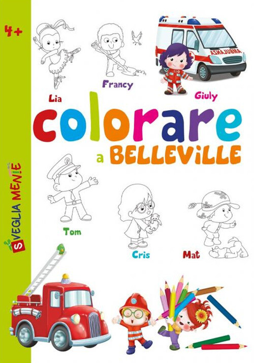 Colorare A Belleville - Anastasia Zanoncelli e Serena Riffaldi - 2023