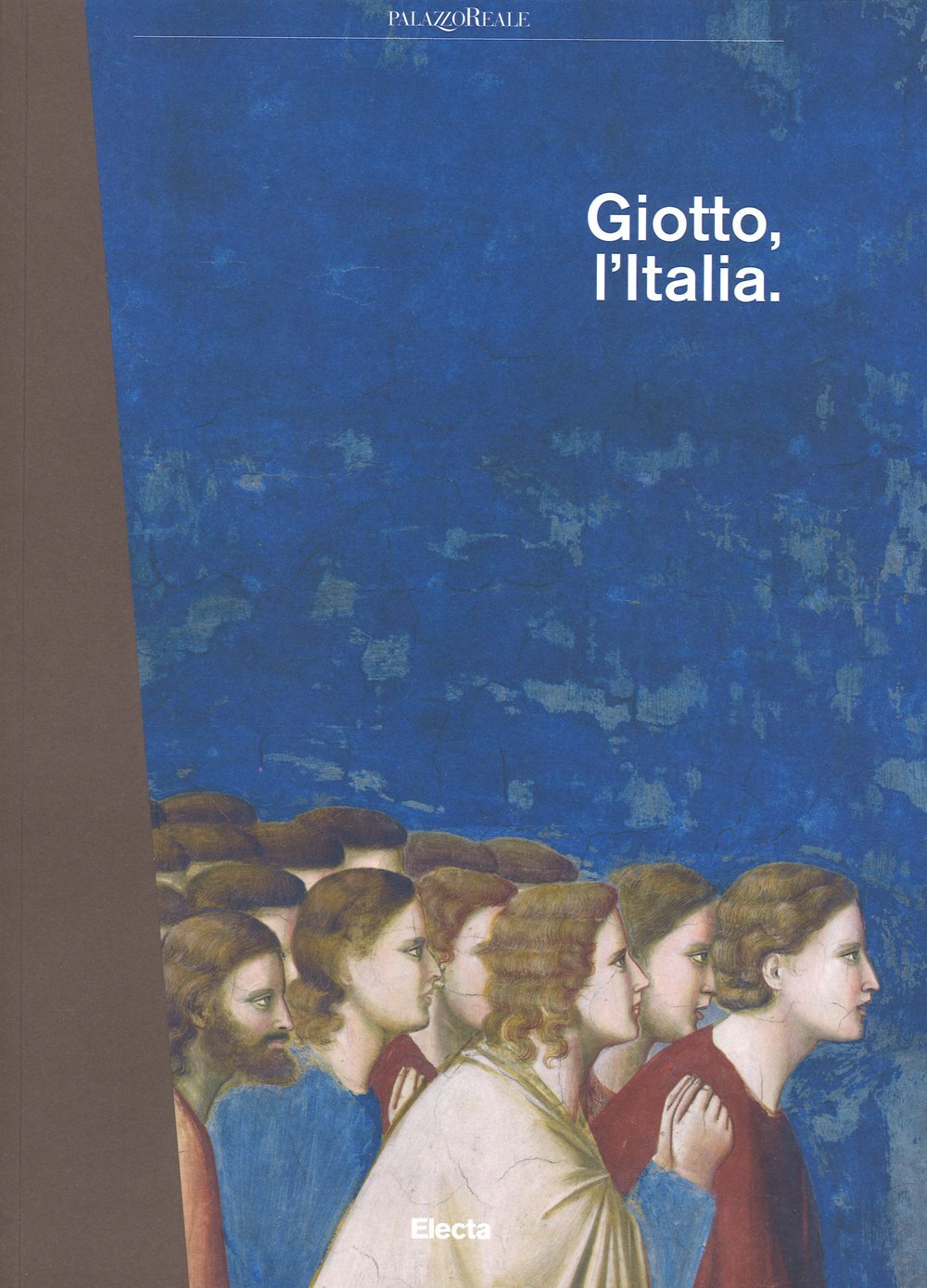9788891805133 Giotto, l'Italia. Catalogo della mostra (Milano, 2...z. illustrata
