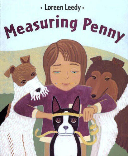 Measuring Penny (Penny) by Loreen Leedy