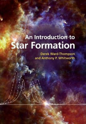 An Introduction to Star Formation by Derek Ward-Thompson
