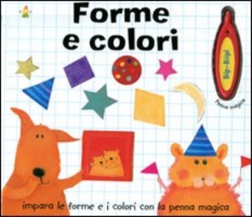 Forme e colori. Con Gadget - Cartonato Emme Edizioni.