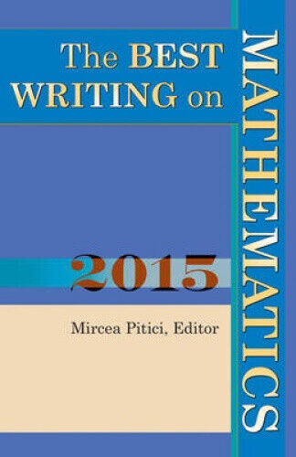 The Best Writing on Mathematics 2015 (The Best Writing on Mathematics)