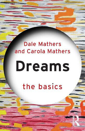 Dreams: The Basics (Basics The) by Dale Mathers