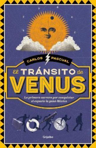 Carlos Pascual El tránsito de Venus / The Transit of Venus (Tascabile)