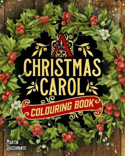 A Christmas Carol Colouring Book (Arcturus Creative Colouring)