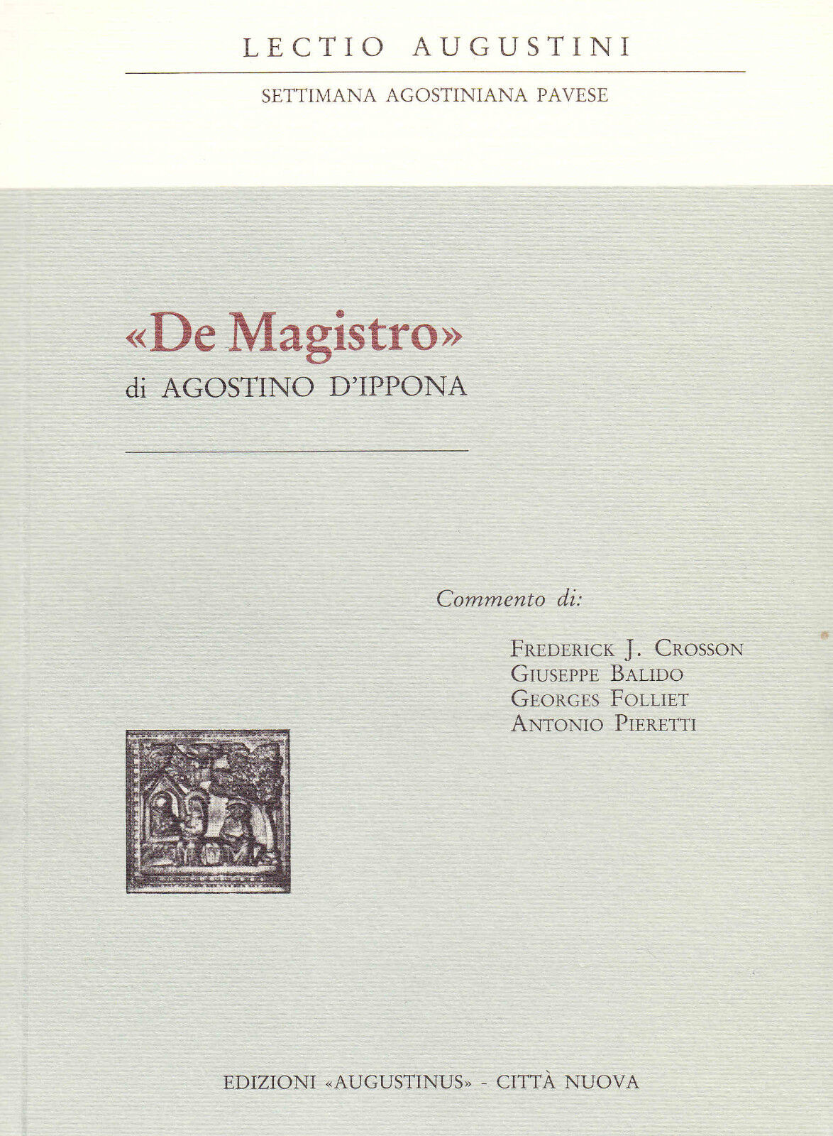 "De Magistro" di Agostino d'Ippona - Atti della Settimana di Studio