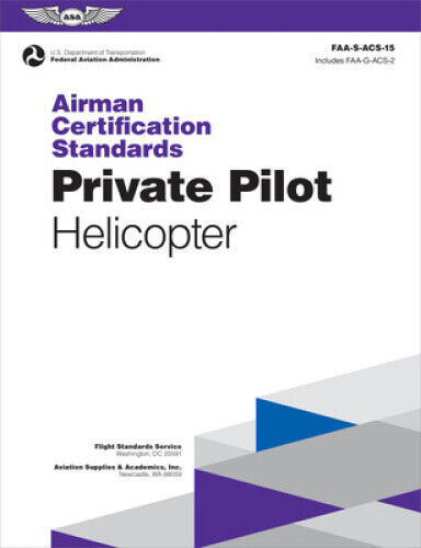 Airman Certification Standards: Private Pilot - Helicopter (2024):
