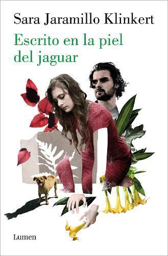 Sara Jaramillo  Escrito en la piel del jaguar / Written on the Jagua (Tascabile)