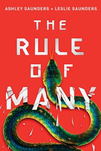 The Rule of Many (The Rule of One) by Saunders, Ashley