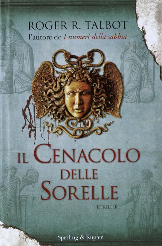 Il cenacolo delle sorelle. Thriller di Roger R. Talbot - Rilegato Sperling