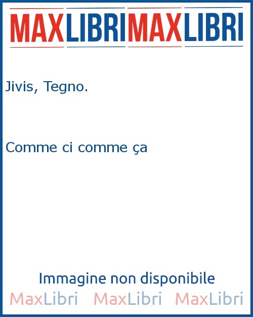 Comme ci comme ça - [Jivis Editore Multimediale]