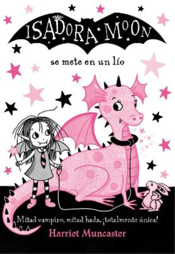 Harriet Muncast Isadora Moon se mete en un lío / Isadora Moon Gets i (Tascabile)