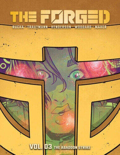 The Forged Volume 3: The Abandon Strike (FORGED TP) by Greg Rucka
