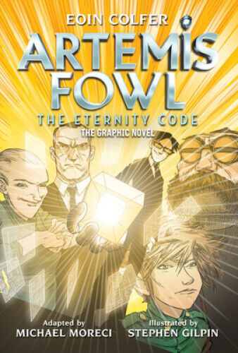 Eoin Colfer Artemis Fowl: The Eternity Code: The Graphic Novel (Artemis Fowl)