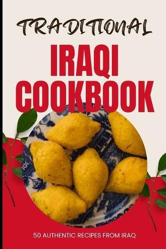 Ava Baker Traditional Iraqi Cookbook (Tascabile)