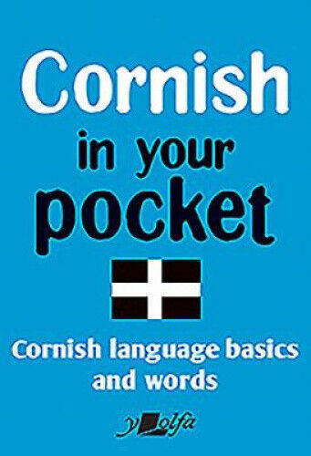 Cornish in Your Pocket: Cornish Language Basics and Words by Y Lolfa