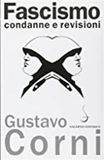 Corni,Gustavo. - Fascismo. Condanne e revisioni.