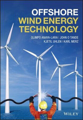 Offshore Wind Energy Technology by Olimpo Anaya-Lara