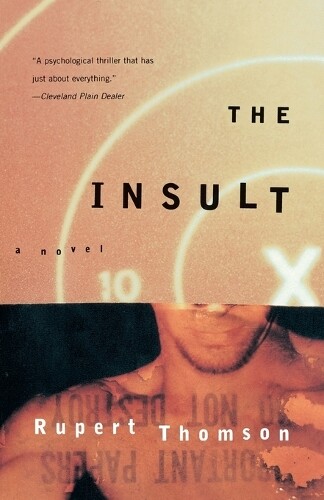 Rupert Thomson The Insult (Tascabile)