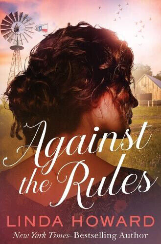 Against the Rules by Howard, Linda