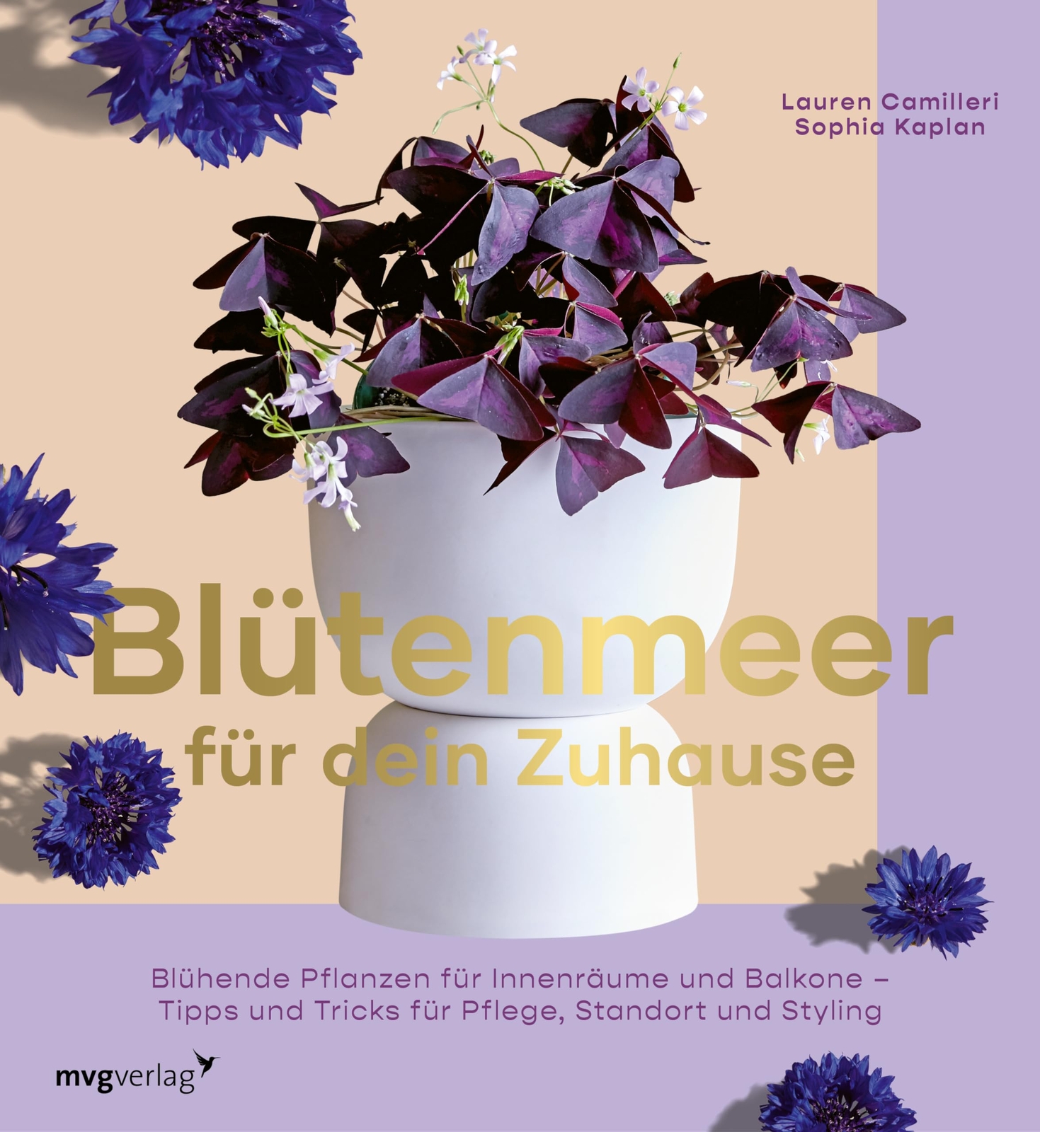 Sophia Kaplan L Blütenmeer für dein Zuhause: Blühende Pflanze (Copertina rigida)
