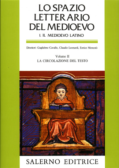 - Lo Spazio Letterario del Medioevo. Sez.I: Il Medioevo Latino. Vol.II: La circ
