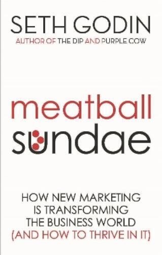 Seth Godin Meatball Sundae (Tascabile)