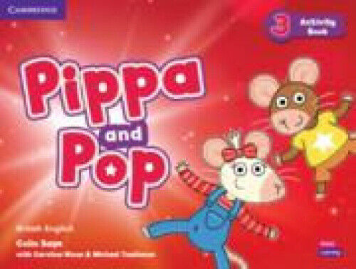 Pippa and Pop Level 3 Activity Book British English (Pippa and Pop)
