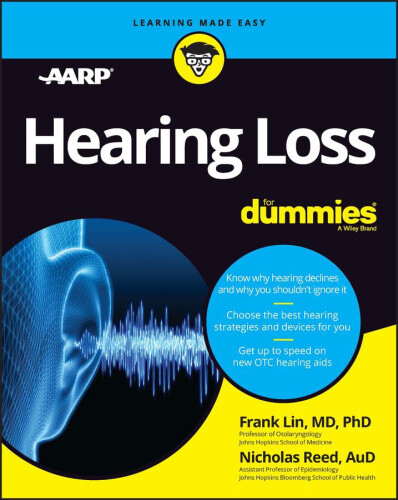 Hearing Loss for Dummies by Frank Lin