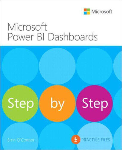 Microsoft Power BI Dashboards Step by Step (Step by Step) by O'Connor, Errin