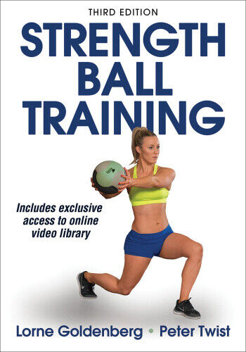 Strength Ball Training by Lorne Goldenberg