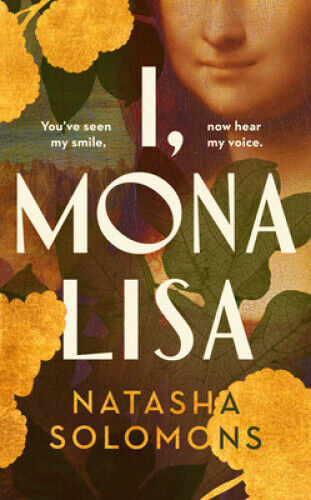 I, Mona Lisa by Solomons, Natasha