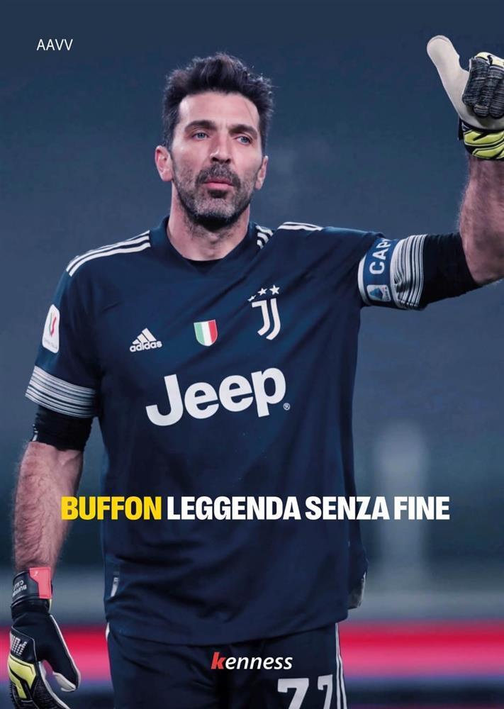 Buffon. Leggenda senza fine - AA.VV.