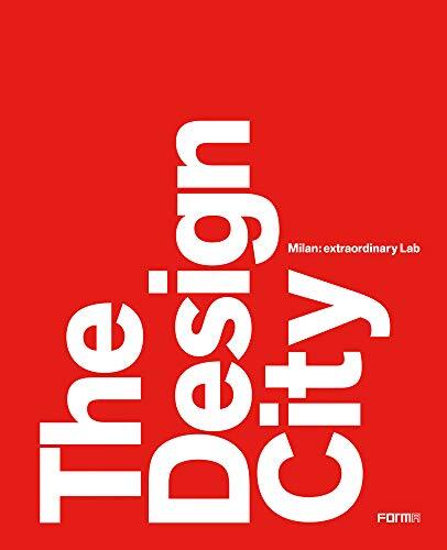 9788899534660 The design city. Milan: extraordinary Lab - Marco Sammicheli