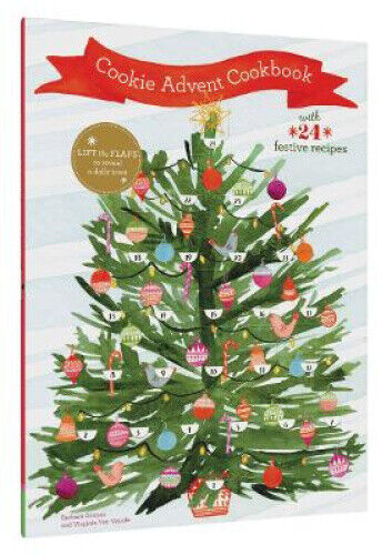 Cookie Advent Cookbook: With 24 Festive Recipes by Barbara Grunes