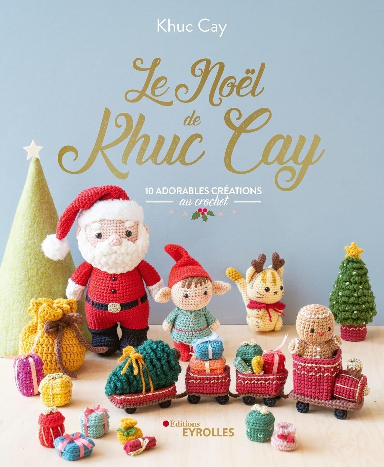 9782416012341 Le Noël de Khuc Cay: 10 adorables créations au crochet - Cay Khu