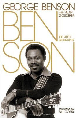 Benson: The Autobiography by George Benson