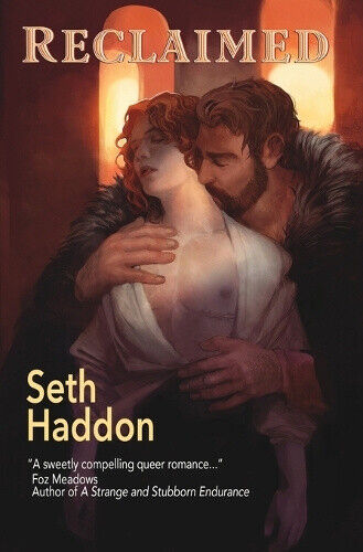 Reclaimed (World of Reforged) by Seth Haddon