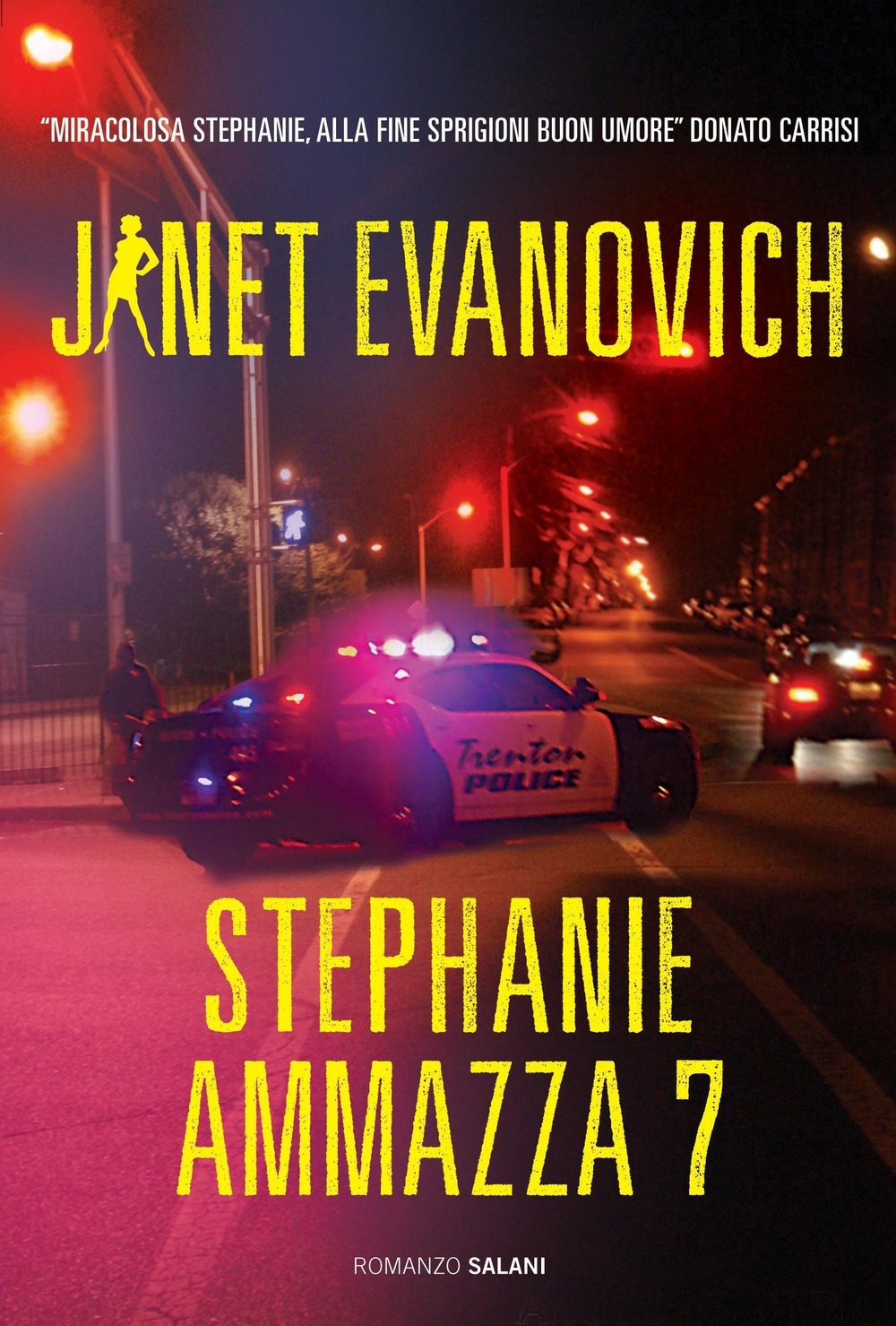 Stephanie ammazza 7. Thriller di Janet Evanovich - Rilegato Ed. Salani
