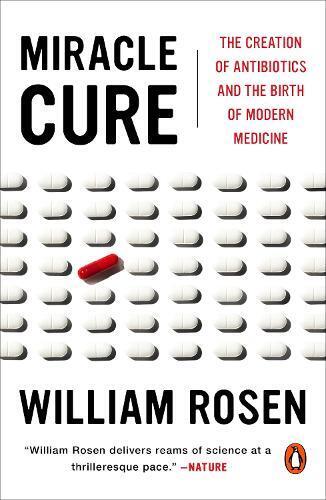 William Rosen Miracle Cure (Tascabile)