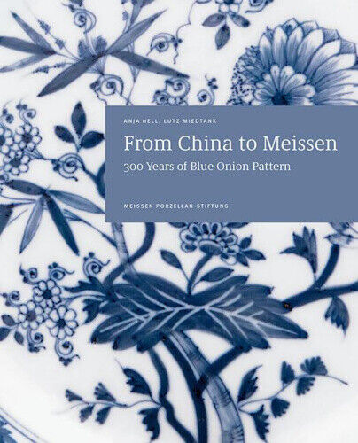 From China to Meissen by Hell, Anja