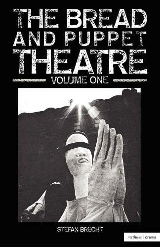 Stefan Brecht Bread And Puppet Theatre Vol 1 (Tascabile)
