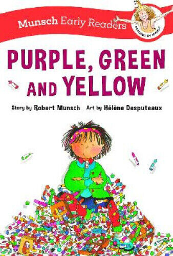 Purple, Green, and Yellow Early Reader (Munsch Early Readers) by Munsch, Robert